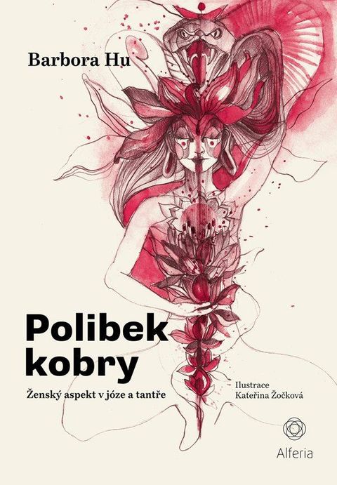 Obrázek produktu: Polibek kobry - Ženský aspekt v józe a tantře