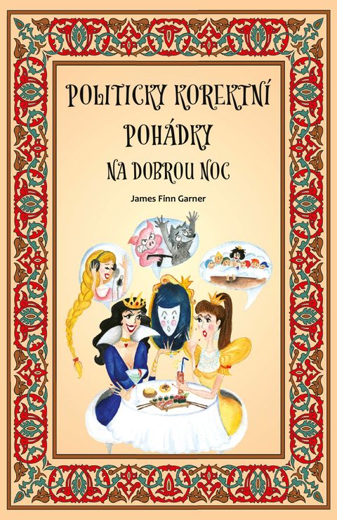 Obrázek produktu: Politicky korektní pohádky na dobrou noc