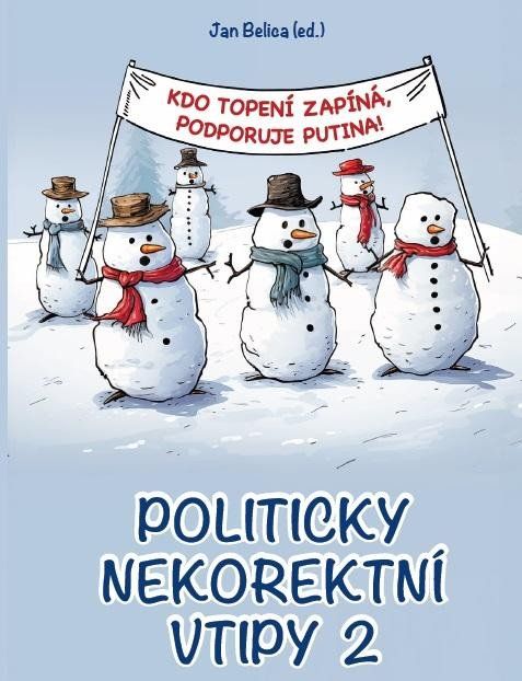Obrázek produktu: Politicky nekorektní vtipy 2 - Kdo topení zapíná, podporuje Putina!