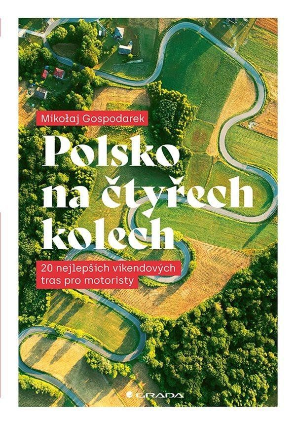 Polsko na čtyřech kolech - Mikolaj Gospodarek