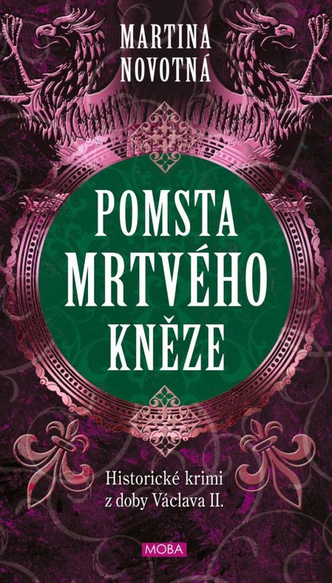 Obrázek produktu: Pomsta mrtvého kněze - Historický román z doby Václava II.
