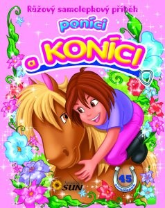 Růžový samolepkový příběh - Poníci a koníci