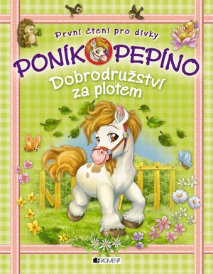 Obrázek produktu: Poník Pepíno – Dobrodružství za plotem