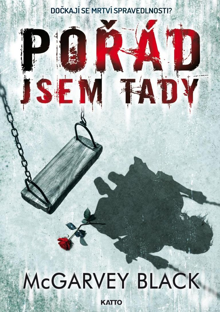 Pořád jsem tady - McGarvey Black