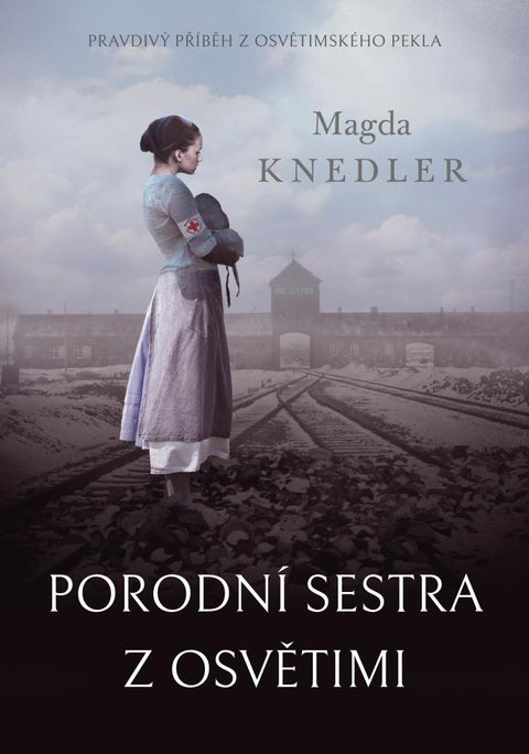 Obrázek produktu: Porodní sestra z Osvětimi