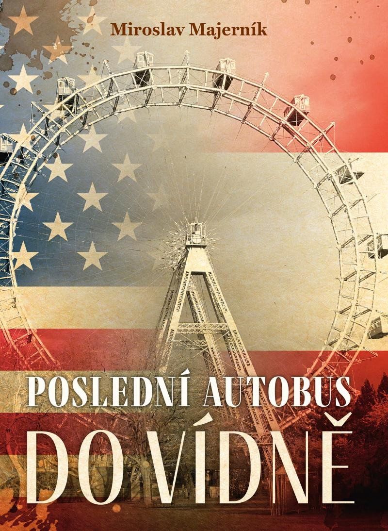 Poslední autobus do Vídně