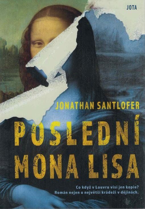 Poslední Mona Lisa - Jonathan Santlofer