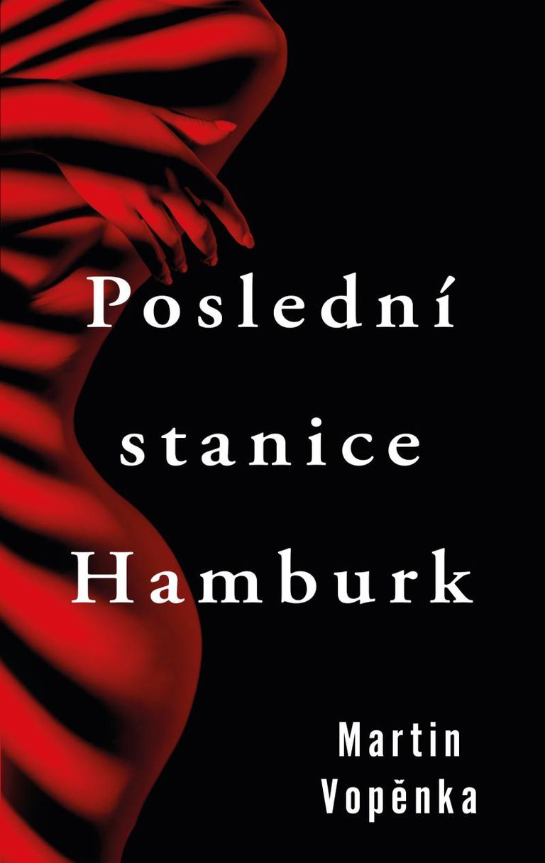 Poslední stanice Hamburk Euromedia Group, a.s.