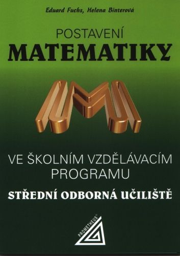 Obrázek produktu: Postavení matematiky ve školním vzdělávacím programu na SOU