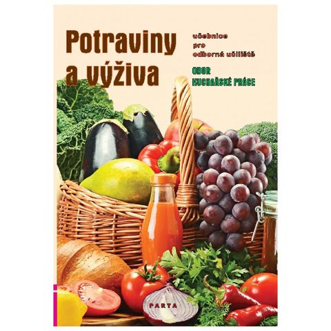 Obrázek produktu: Potraviny a výživa, učebnice pro učební obor Kuchařské práce OU