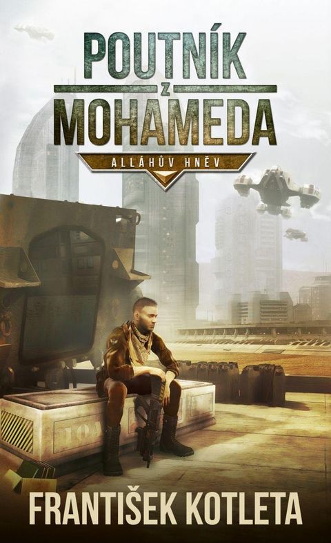 Obrázek produktu: Poutník z Mohameda - Alláhův hněv