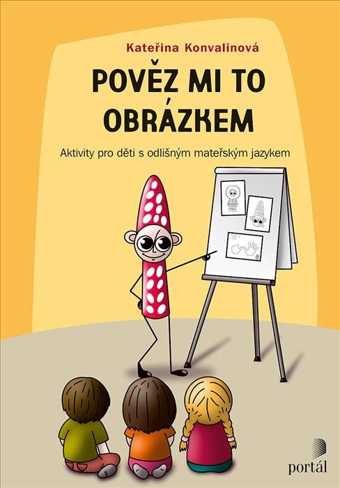 Pověz mi to obrázkem - Aktivity pro děti s odlišným mateřským jazykem