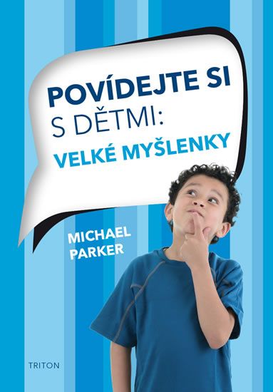 Obrázek produktu: Povídejte si s dětmi - Velké myšlenky