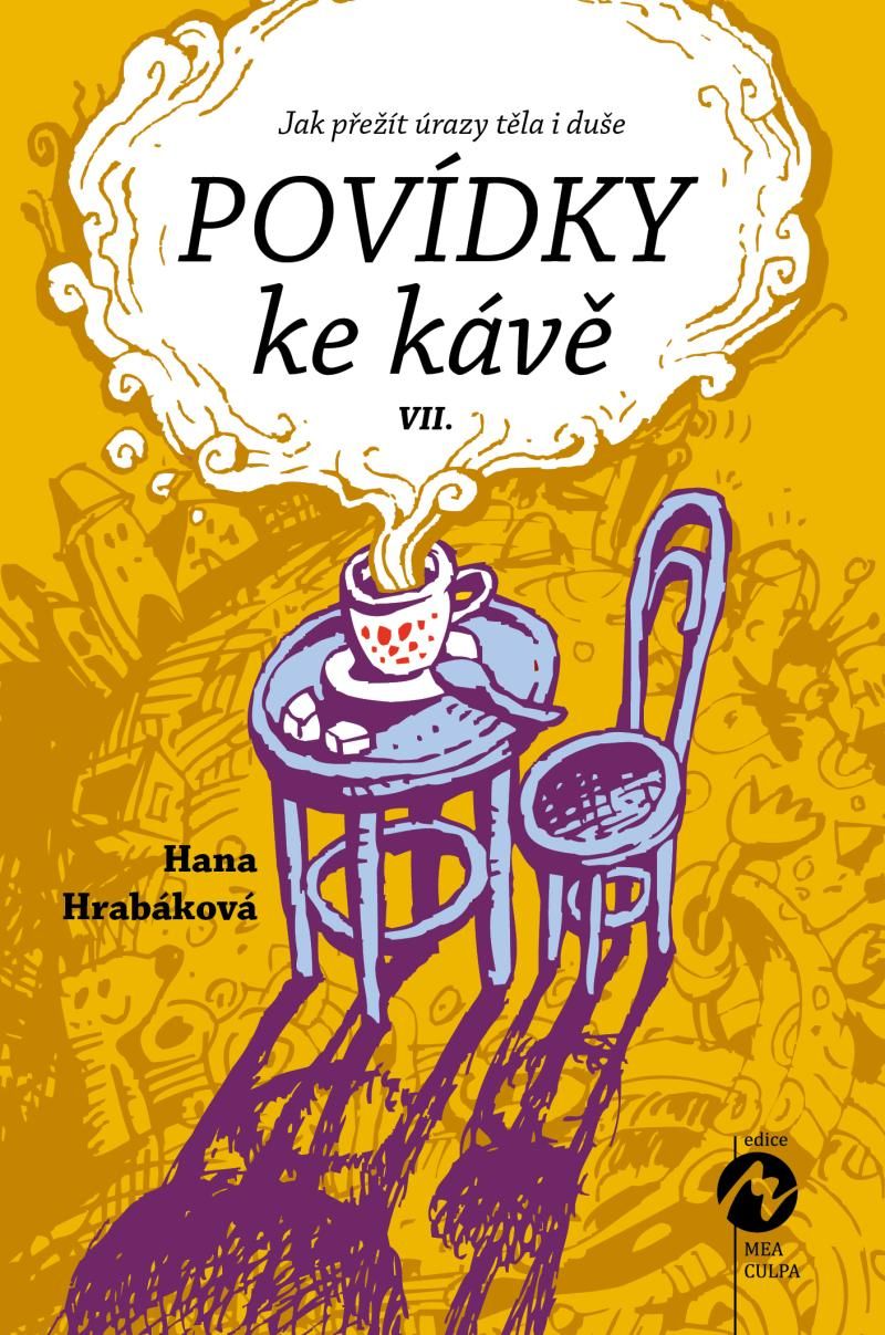 Povídky ke kávě VII. aneb Jak přežít úrazy těla i duše
