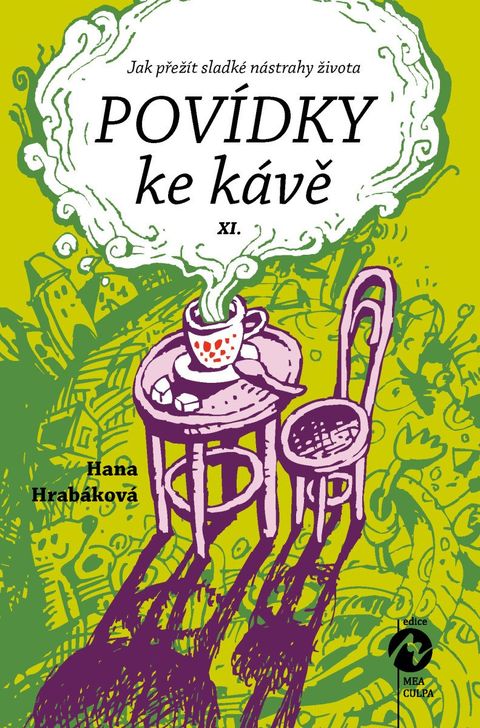 Obrázek produktu: Povídky ke kávě XI. aneb Jak přežít sladké nástrahy života