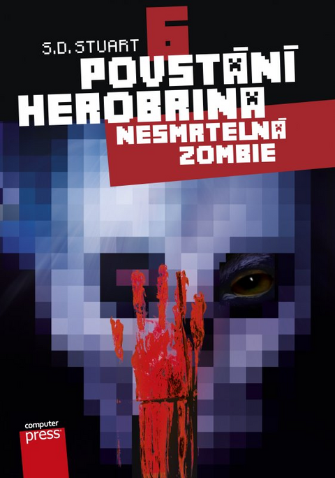 Obrázek produktu: Povstání Herobrina 6 – Nesmrtelná zombie