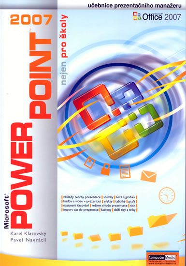 Obrázek produktu: PowerPoint 2007 nejen pro školy