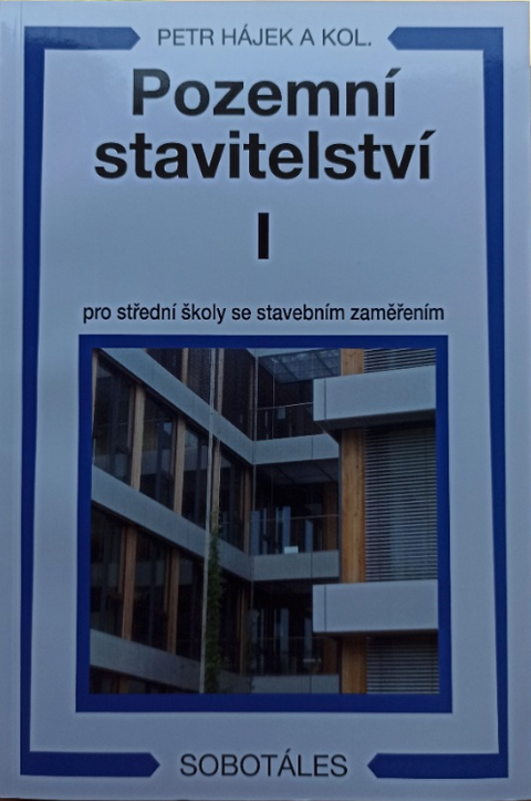Obrázek produktu: Pozemní stavitelství I pro 1.ročník SPŠ stavebních
