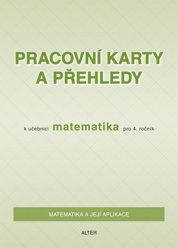 Pracovní karty a přehledy k Matematice 4. ročník