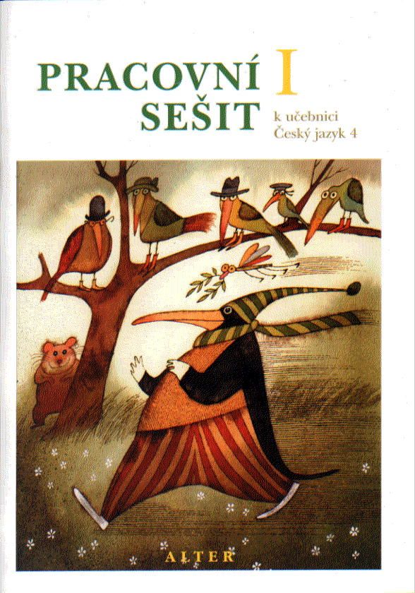 Pracovní sešit k Českému jazyku 4, 1. díl