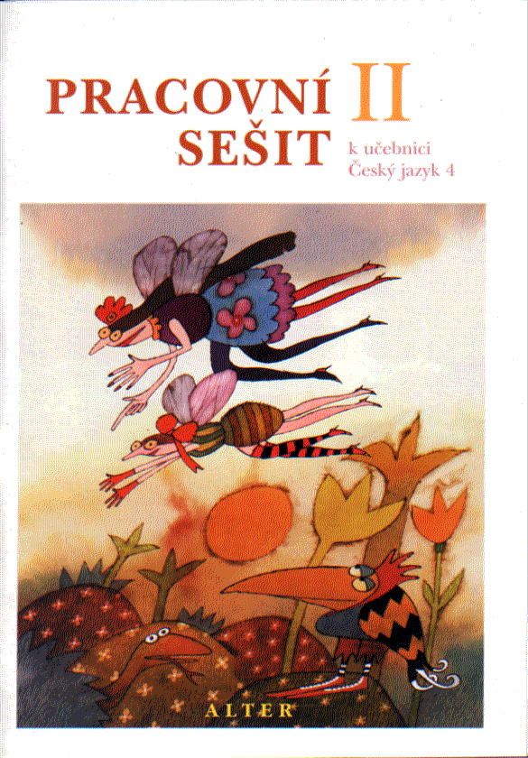 Pracovní sešit k Českému jazyku 4, 2. díl