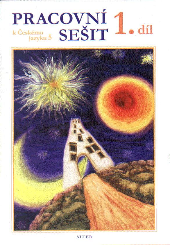 Pracovní sešit k Českému jazyku 5, 1. díl