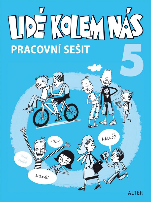 PRACOVNÍ SEŠIT k učebnici LIDÉ KOLEM NÁS/ Etika 5 (092997) Alter