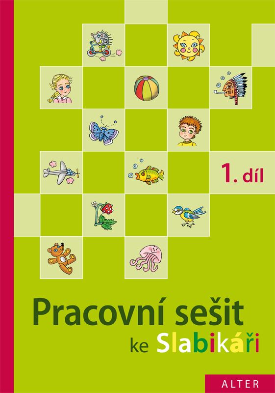 PRACOVNÍ SEŠIT ke Slabikáři - 1. díl (092853) Alter