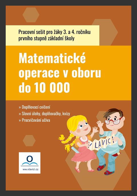 Obrázek produktu: Pracovní sešit - Matematika 4 - Matematické operace v oboru do 10 000