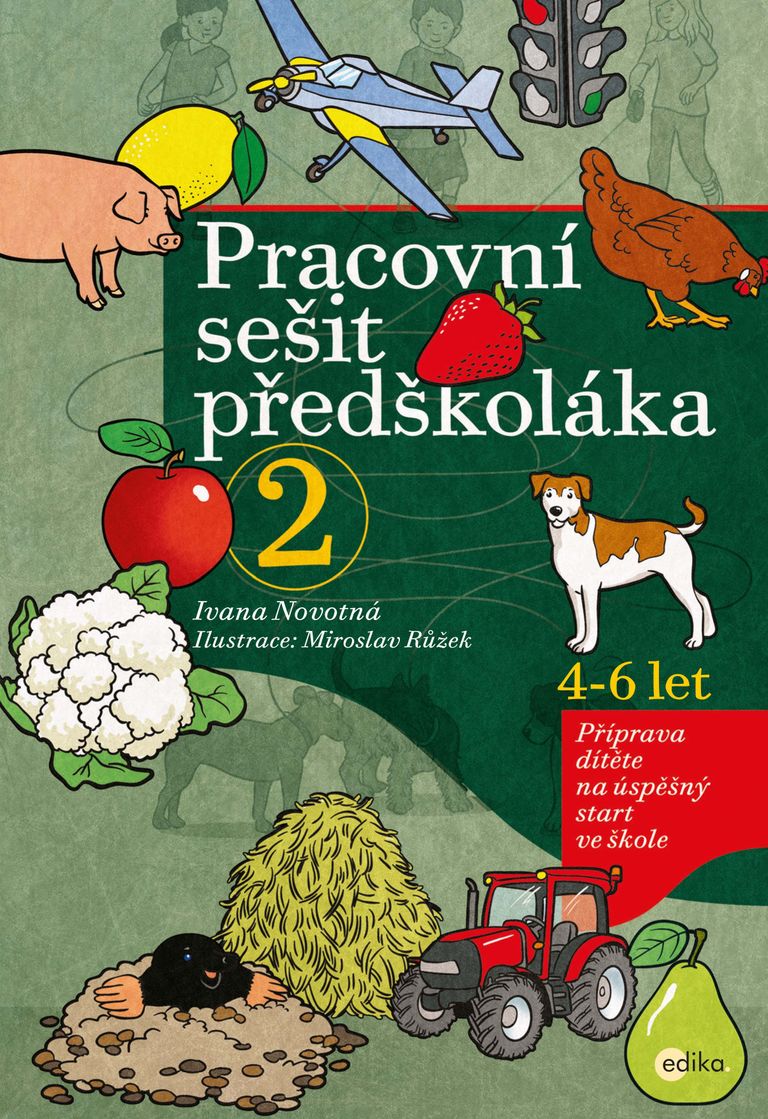 Pracovní sešit předškoláka 2 - Ivana Novotná
