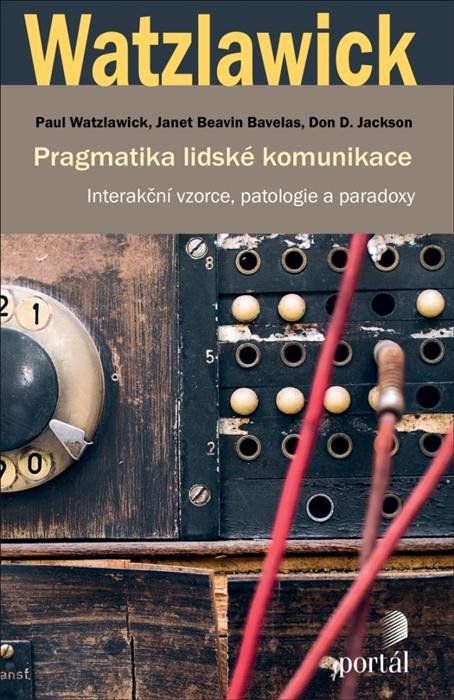 Obrázek produktu: Pragmatika lidské komunikace - Interakční vzorce, patologie a paradoxy