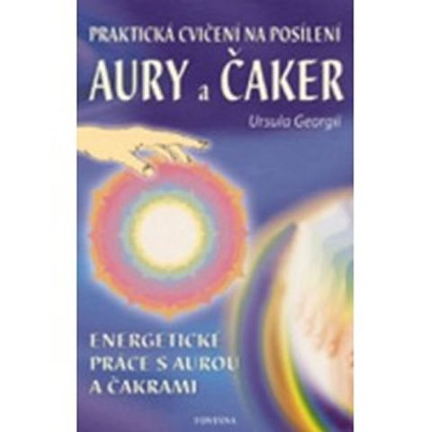 Obrázek produktu: Praktická cvičení na posílení aury a čaker