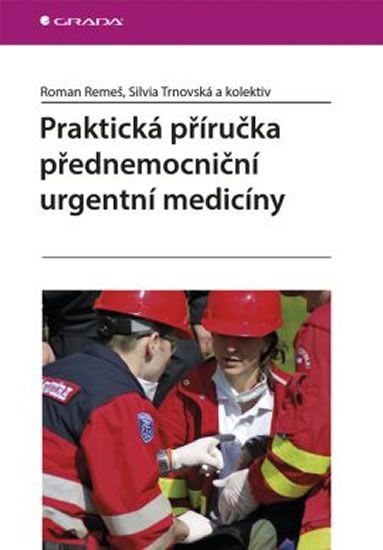 Obrázek produktu: Praktická příručka přednemocniční urgentní medicíny