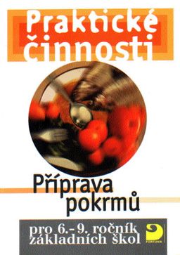 Obrázek produktu: Praktické činnosti-Příprava pokrmů pro 6.-9.r. ZŠ