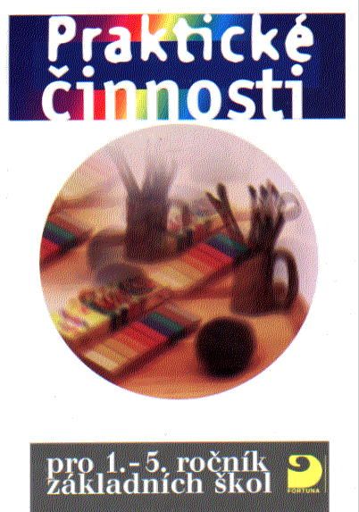 Obrázek produktu: Praktické činnosti pro 1.-5.r. ZŠ