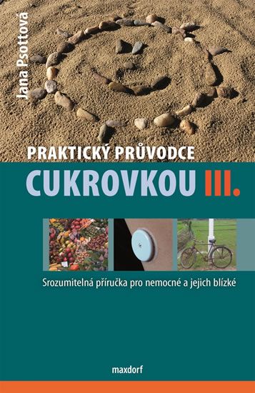 Obrázek produktu: Praktický průvodce cukrovkou III.