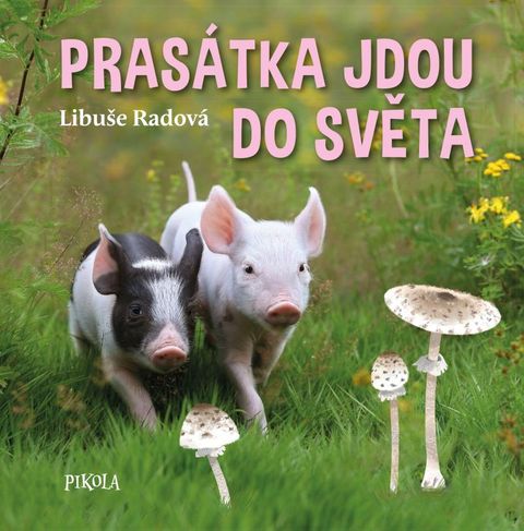 Obrázek produktu: Prasátka jdou do světa