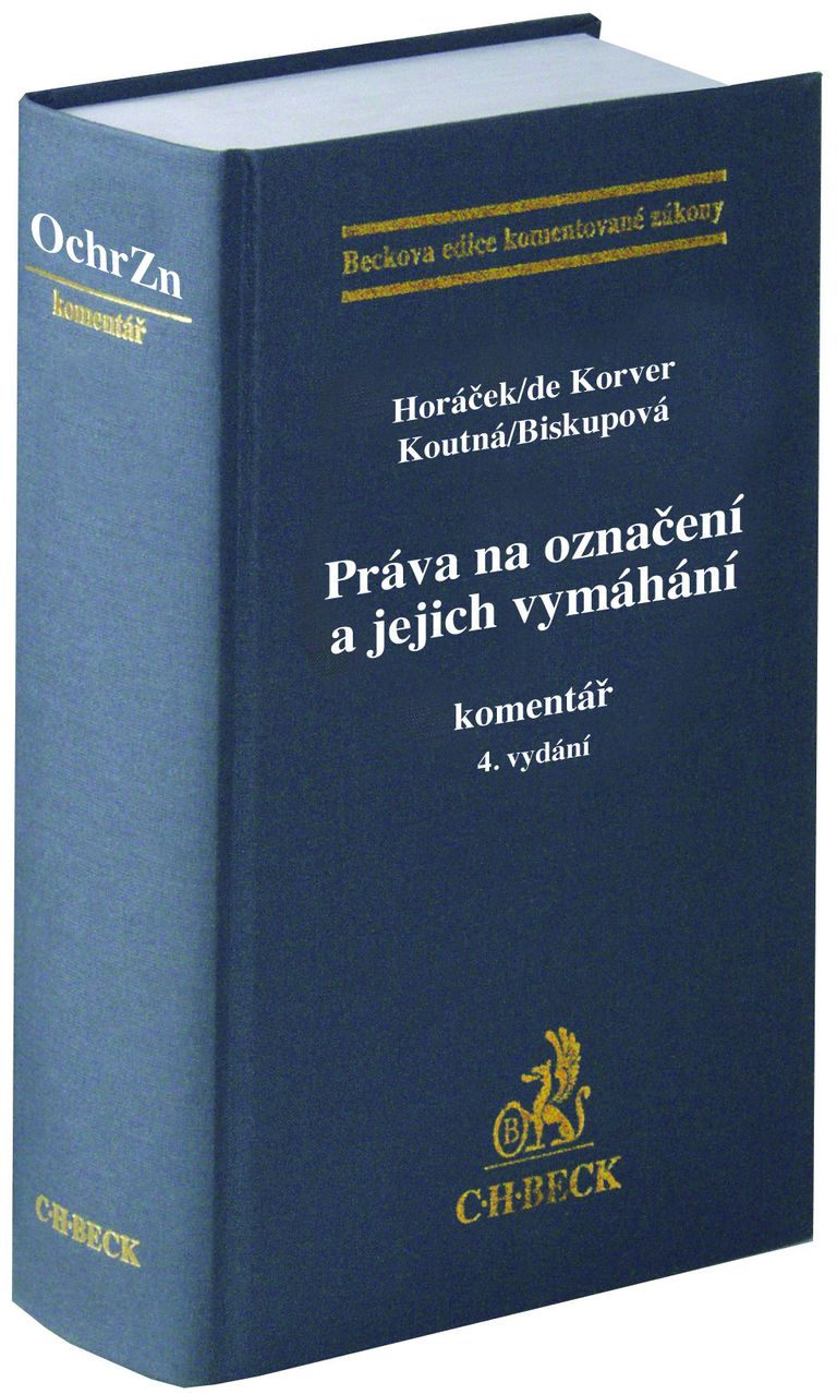 Práva na označení a jejich vymáhání. Komentář. 4 vydání