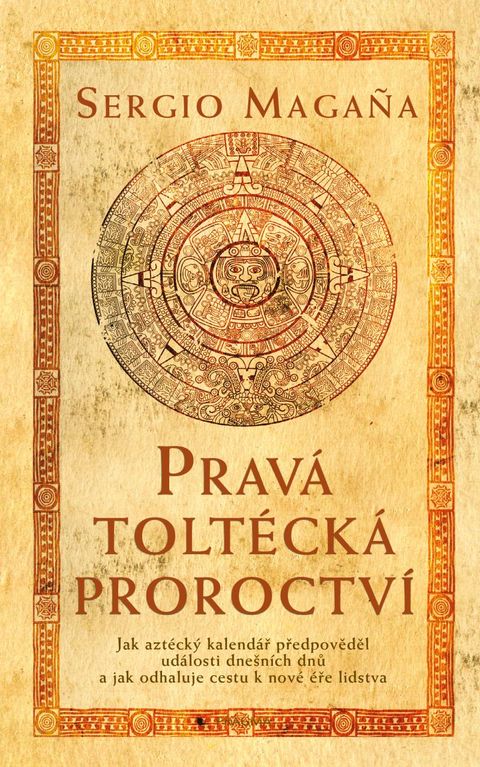 Obrázek produktu: Pravá toltécká proroctví