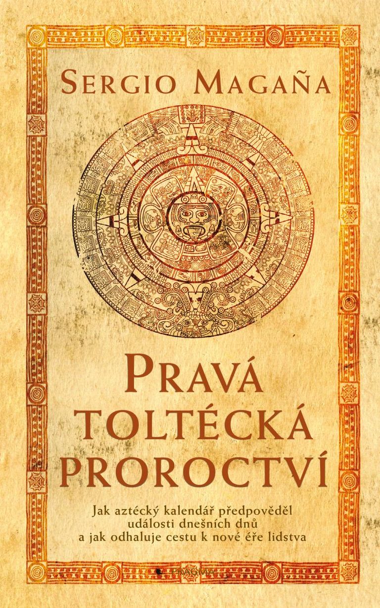 Levně Pravá toltécká proroctví