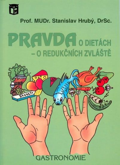 Obrázek produktu: Pravda o dietách - o redučkních zvláště