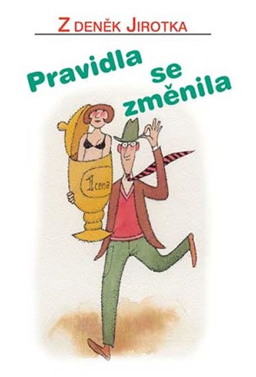Pravidla se změnila - Adolf Born, Zdeněk Jirotka