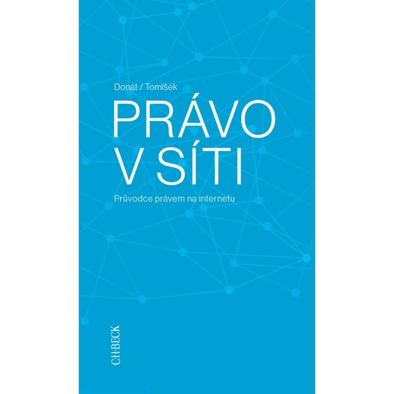 Levně Právo v síti. Průvodce právem na internetu