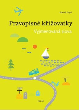 Obrázek produktu: Pravopisné křižovatky Vyjmenovaná slova