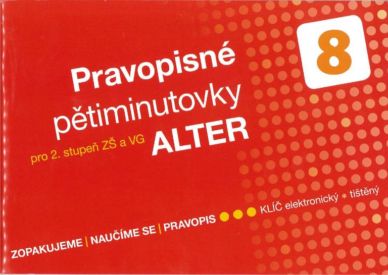 Pravopisné pětiminutovky 8 pro 2. stupeň ZŠ a VG (092134) Alter
