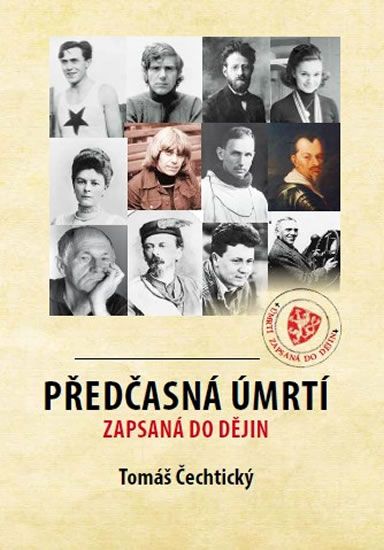 Obrázek produktu: Předčasná úmrtí zapsaná do dějin