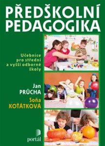 Předškolní pedagogika - Soňa Koťátková, Jan Průcha