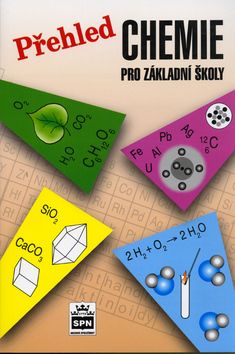 Přehled chemie pro základní školy SPN - pedagog. nakladatelství