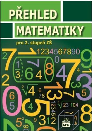 Přehled matematiky pro 2. stupeň ZŠ