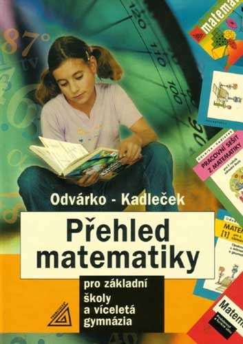 Přehled matematiky pro základní školy a víceletá gymnázia